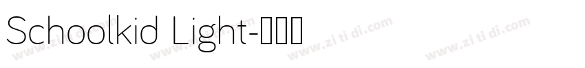 Schoolkid Light字体转换